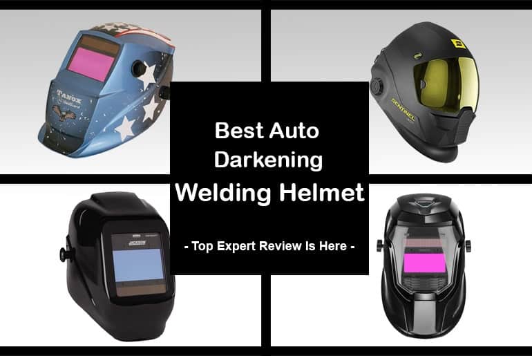 5 Best Auto Darkening Welding Helmet In 2022 % Best Auto Darkening Welding Helmet