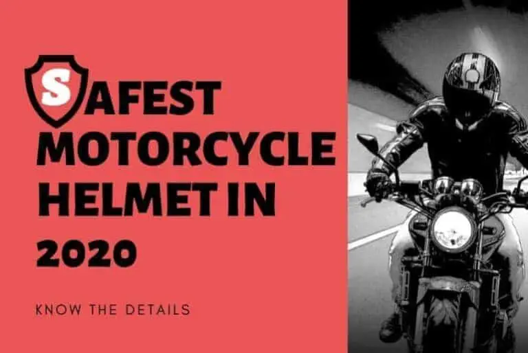 The Safest Motorcycle Helmet In 2021 | Know The Details