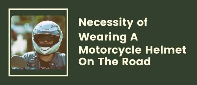 Importance of Wearing Motorcycle Helmet On The Road